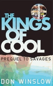 Don Winslow - Kings of Cool.