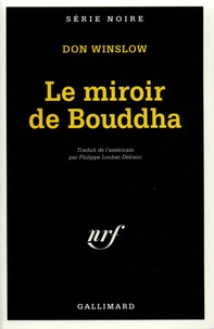 Don Winslow - Le miroir de Bouddha.