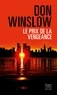 Don Winslow - Le prix de la vengeance.