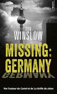 Don Winslow - Missing : Germany.