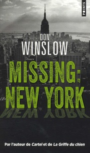 Don Winslow - Missing : New York.