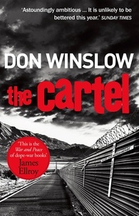 Don Winslow - The Cartel - A white-knuckle drug war thriller.