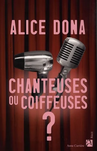 Chanteuse ou coiffeuse ?