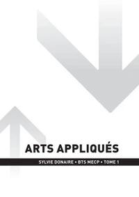 BTS Esth. - Arts appliqués Tome 1 (1ère année)
