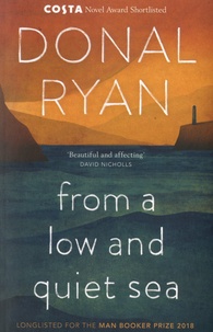 Donal Ryan - From A Low And Quiet Sea.