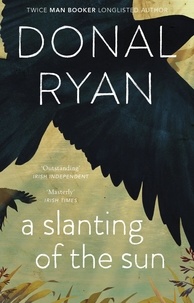 Donal Ryan - Slanting of the Sun.