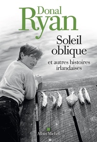 Donal Ryan - Soleil oblique - Et autres histoires irlandaises.