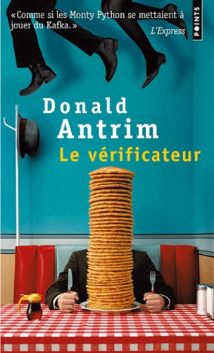 Donald Antrim - Le vérificateur.