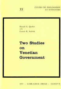 Donald e. Queller - Two Studies on Venetian Government.