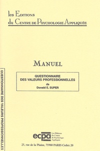 Donald E. Super - Questionnaire des valeurs professionnelles - Matériel complet.