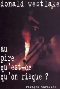 Au Pire Qu'Est-Ce Qu'On Risque ?