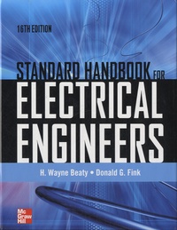 Donald Glen Fink et H. Wayne Beaty - Standard Handbook for Electrical Engineers.