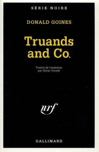 Donald Goines - Truands and Co..