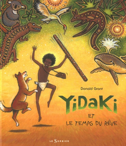 Donald Grant - Yidaki et le temps du rêve.