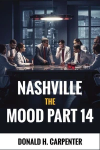 Nashville: The Mood (Part 14)