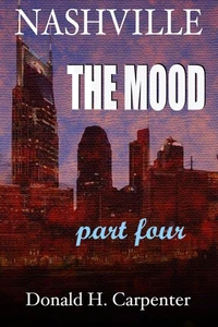 Nashville: The Mood (Part 4)