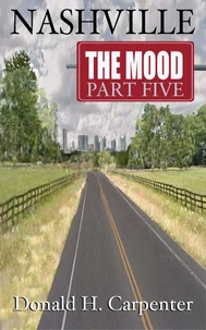Nashville: The Mood (Part 5)