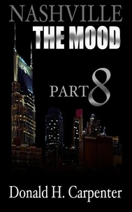  Donald H. Carpenter - Nashville: The Mood (Part 8) - Nashville: The Mood, #8.