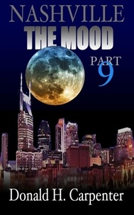  Donald H. Carpenter - Nashville: The Mood (Part 9).