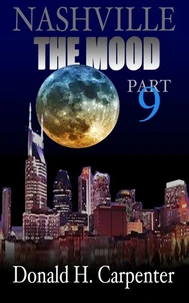Nashville: The Mood (Part 9)
