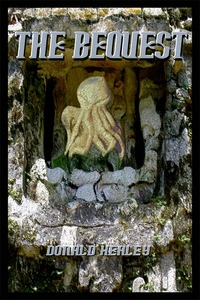 The Bequest; An Homage to H.P. Lovecraft