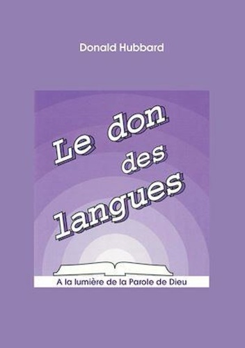 Donald Hubbard - Le don des langues.