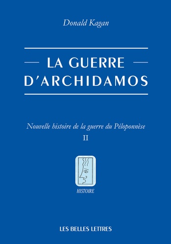 Nouvelle histoire de la guerre du Péloponnèse. Tome 2, La Guerre d'Archidamos