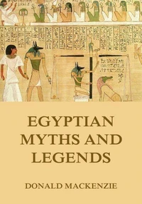 Egyptian Myths And Legend