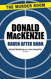 Donald Mackenzie - Raven After Dark.