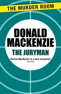 Donald Mackenzie - The Juryman.