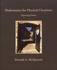 Donald McQuarrie - Mathematics for Physical Chemistry - Opening Doors.