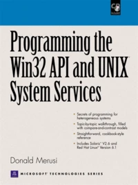 Programming The Win32 Api And Unix System Services, With Cd-Rom