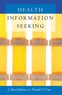 Donald o. Case et J. david Johnson - Health Information Seeking.