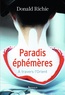 Donald Richie - Paradis éphémères - A travers l'Orient.