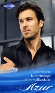 Le mensonge d'un milliardaire