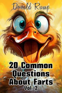 20 Common Questions About Farts Vol. 2
