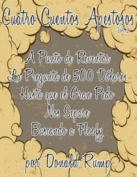 Cuatro Cuentos Apestosos: Volumen 2