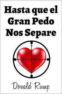 Hasta que el Gran Pedo Nos Separe