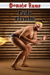 Pedo Flambé