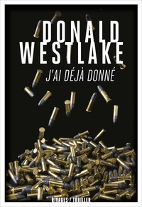 Donald Westlake - J'ai déjà donné.