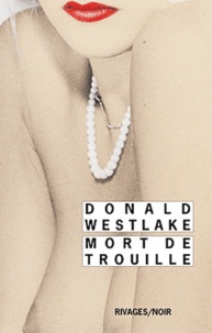 Donald Westlake - Mort de trouille.