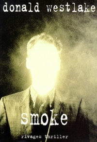 Donald Westlake - Smoke.