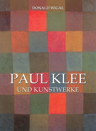 Donald Wigal - Mega Square  : Paul Klee und Kunstwerke.