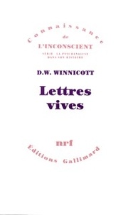 Donald Winnicott - Lettres vives.