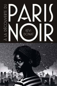 A la découverte du Paris Noir