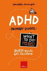 ADHD. What to Do and What to Avoid