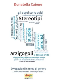 Stereotipi e arzigogoli
