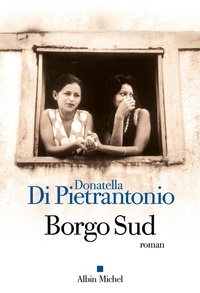 Donatella Di Pietrantonio - Borgo Sud.