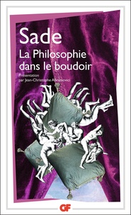 Donatien Alphonse François de Sade - La philosophie dans le boudoir - Ou les instituteurs moraux.