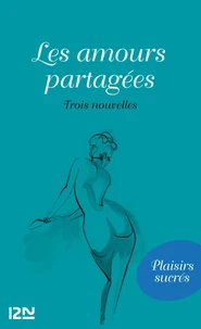 Les amours partagées